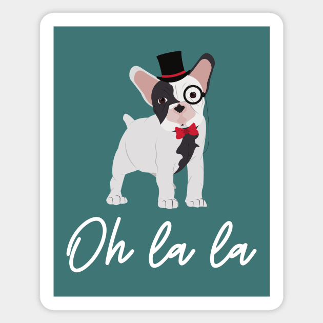 Frenchie Bulldog Oh la la Funny French Dog Sticker by From Mars